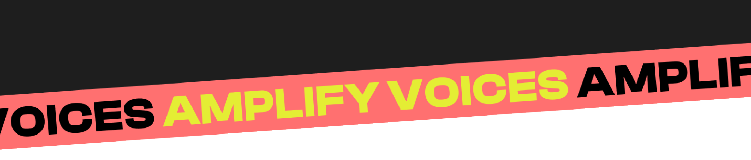 Text Banner: Amplify Voices